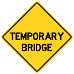 Wa-30A Temporary bridge Sign