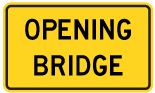 Wa-30t Opening Bridge Tab sign