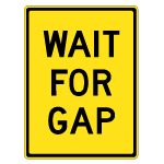 Wait For GAP Sign