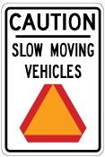 Caution Slow Moving Vehicles