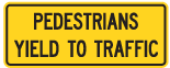 Wc-36 Pedestrians Yield to Traffic Sign